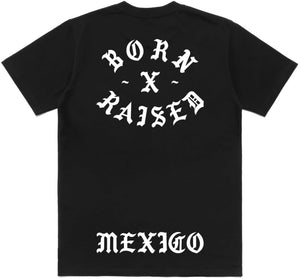 Born X Raised Mexico Rocker Tee Black
